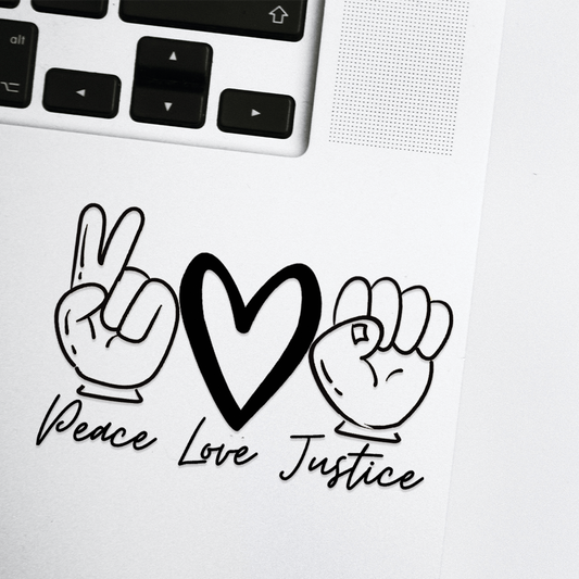 Peace Love Justice | Decal