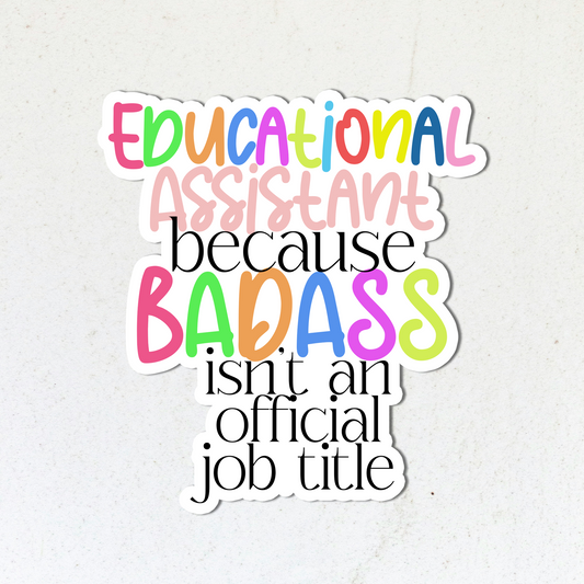 Educational Assistant | Vinyl Sticker