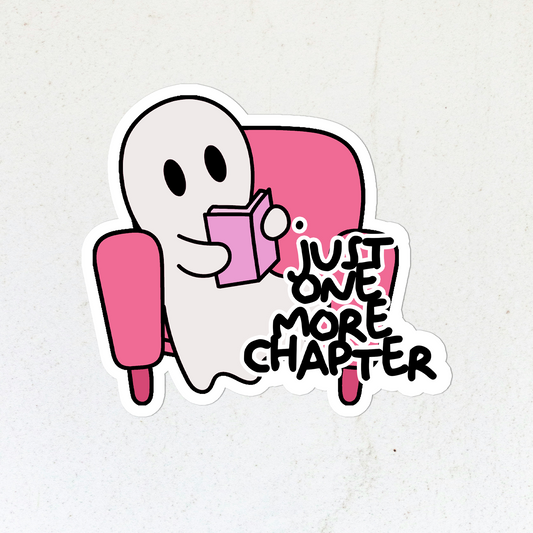 Just One More Chapter | Vinyl Sticker