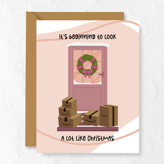 It's Beginning To Look A Lot Like Christmas | Greeting Card