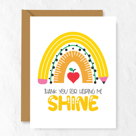 Thank You For Helping Me Shine | Greeting Card